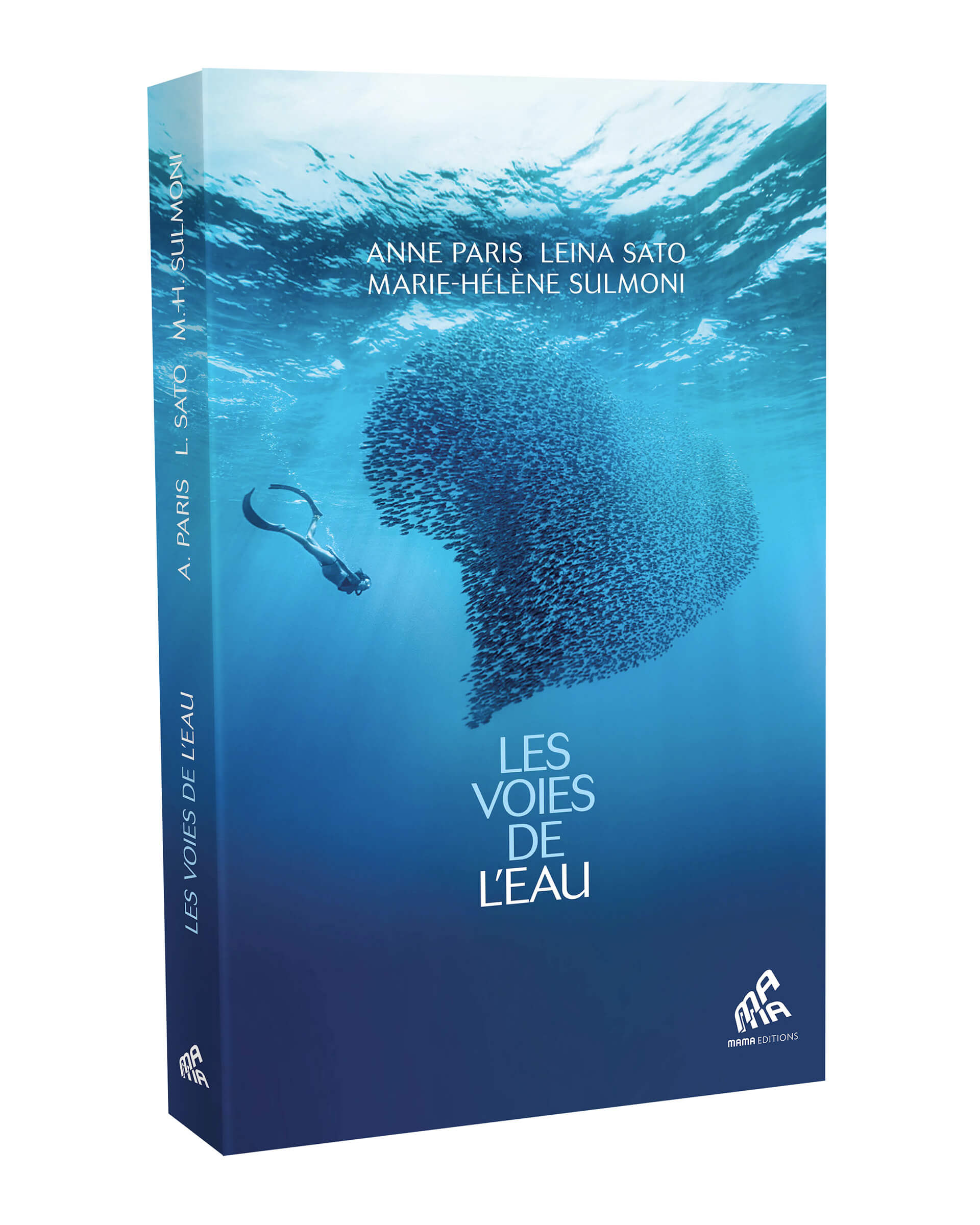 You are currently viewing « Les voies de l’eau » par Anne Paris, Marie-Hélène Sulmoni & Leina Sato